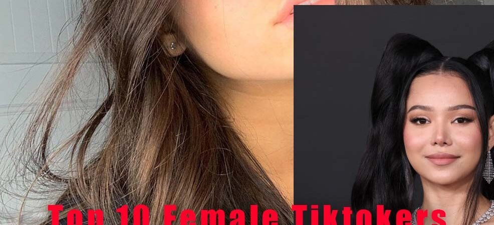 Top 10 Female Tiktokers